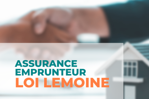 LOI LEMOINE assurance emprunteur